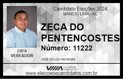 Candidato ZECA DO PENTENCOSTES 2024 - MÂNCIO LIMA - Eleições