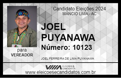 Candidato JOEL PUYANAWA 2024 - MÂNCIO LIMA - Eleições