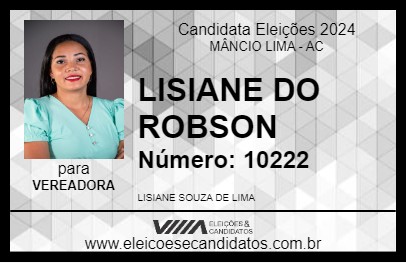 Candidato LISIANE DO ROBSON 2024 - MÂNCIO LIMA - Eleições