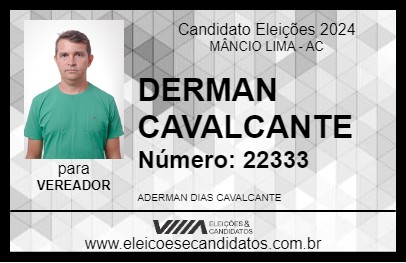 Candidato DERMAN CAVALCANTE 2024 - MÂNCIO LIMA - Eleições