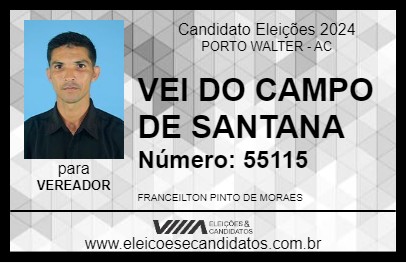 Candidato VEI DO CAMPO DE SANTANA 2024 - PORTO WALTER - Eleições