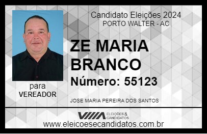 Candidato ZE MARIA BRANCO 2024 - PORTO WALTER - Eleições