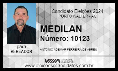 Candidato MEDILAN 2024 - PORTO WALTER - Eleições