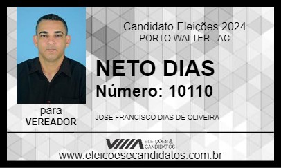 Candidato NETO DIAS 2024 - PORTO WALTER - Eleições