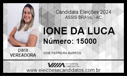 Candidato IONE DA LUCA 2024 - ASSIS BRASIL - Eleições