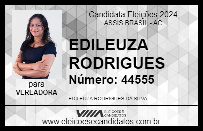 Candidato EDILEUZA RODRIGUES 2024 - ASSIS BRASIL - Eleições