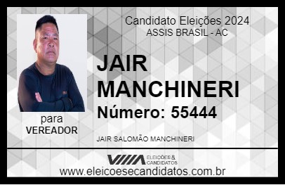 Candidato JAIR MANCHINERI 2024 - ASSIS BRASIL - Eleições