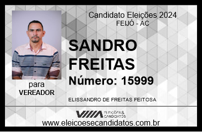 Candidato SANDRO FREITAS 2024 - FEIJÓ - Eleições