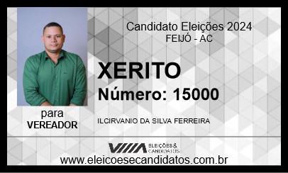 Candidato XERITO 2024 - FEIJÓ - Eleições