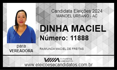 Candidato DINHA MACIEL 2024 - MANOEL URBANO - Eleições