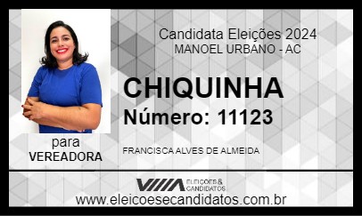 Candidato CHIQUINHA 2024 - MANOEL URBANO - Eleições