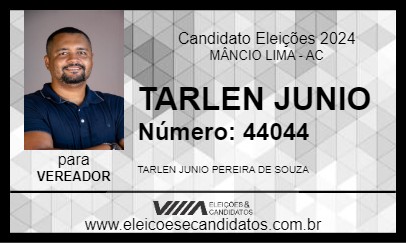 Candidato TARLEN JUNIO 2024 - MÂNCIO LIMA - Eleições