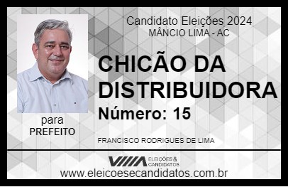 Candidato CHICÃO DA DISTRIBUIDORA 2024 - MÂNCIO LIMA - Eleições