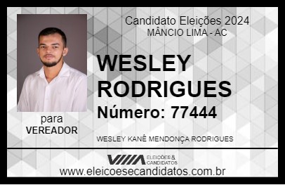 Candidato WESLEY RODRIGUES 2024 - MÂNCIO LIMA - Eleições