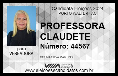 Candidato PROFESSORA CLAUDETE 2024 - PORTO WALTER - Eleições