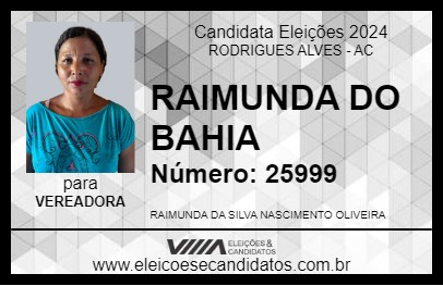 Candidato RAIMUNDA DO BAHIA 2024 - RODRIGUES ALVES - Eleições