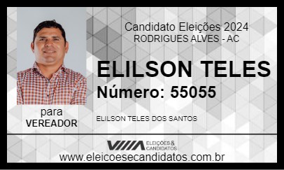 Candidato ELILSON TELES 2024 - RODRIGUES ALVES - Eleições