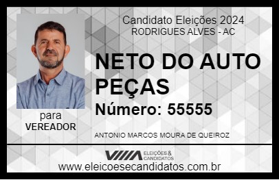 Candidato NETO DO AUTO PEÇAS 2024 - RODRIGUES ALVES - Eleições