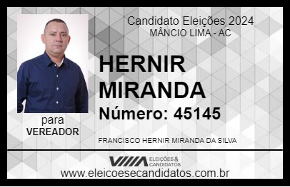 Candidato HERNIR MIRANDA 2024 - MÂNCIO LIMA - Eleições