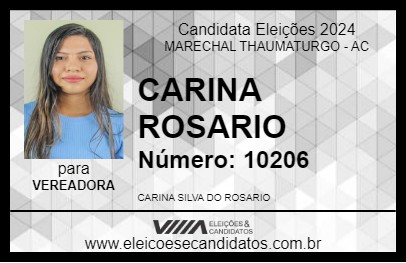 Candidato CARINA ROSARIO 2024 - MARECHAL THAUMATURGO - Eleições