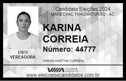 Candidato KARINA CORREIA 2024 - MARECHAL THAUMATURGO - Eleições