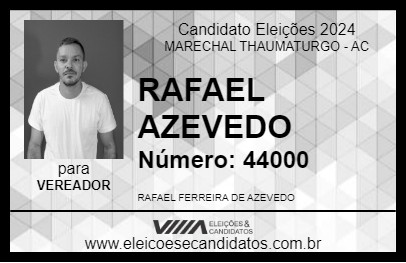 Candidato RAFAEL AZEVEDO 2024 - MARECHAL THAUMATURGO - Eleições