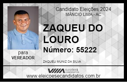 Candidato ZAQUEU DO LOURO 2024 - MÂNCIO LIMA - Eleições