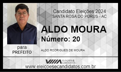 Candidato ALDO MOURA 2024 - SANTA ROSA DO PURUS - Eleições