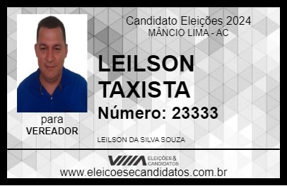 Candidato LEILSON TAXISTA 2024 - MÂNCIO LIMA - Eleições