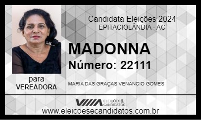 Candidato MADONNA 2024 - EPITACIOLÂNDIA - Eleições