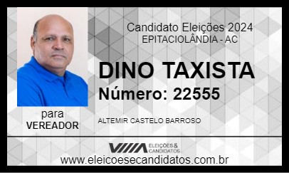 Candidato DINO TAXISTA 2024 - EPITACIOLÂNDIA - Eleições