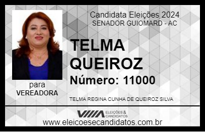 Candidato TELMA QUEIROZ  2024 - SENADOR GUIOMARD - Eleições