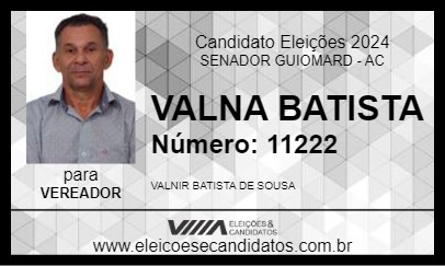 Candidato VALNA BATISTA 2024 - SENADOR GUIOMARD - Eleições