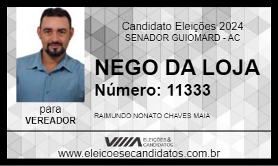 Candidato NEGO DA LOJA 2024 - SENADOR GUIOMARD - Eleições