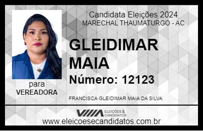 Candidato GLEIDIMAR MAIA 2024 - MARECHAL THAUMATURGO - Eleições