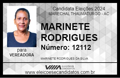 Candidato MARINETE RODRIGUES 2024 - MARECHAL THAUMATURGO - Eleições