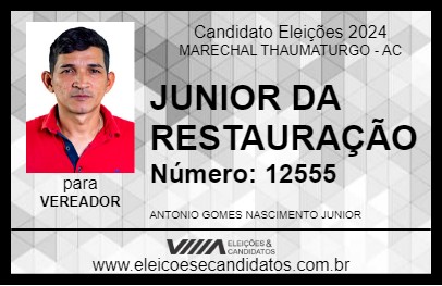 Candidato JUNIOR DA RESTAURAÇÃO 2024 - MARECHAL THAUMATURGO - Eleições