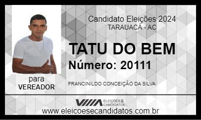 Candidato TATU DO BEM 2024 - TARAUACÁ - Eleições