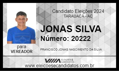 Candidato JONAS SILVA 2024 - TARAUACÁ - Eleições