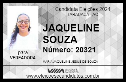 Candidato JAQUELINE SOUZA 2024 - TARAUACÁ - Eleições