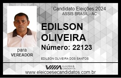 Candidato EDILSON OLIVEIRA 2024 - ASSIS BRASIL - Eleições