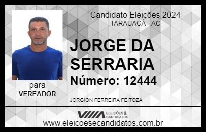 Candidato JORGE DA SERRARIA 2024 - TARAUACÁ - Eleições