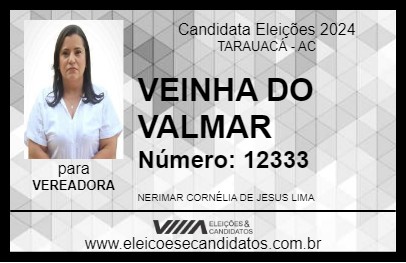 Candidato VEINHA DO VALMAR 2024 - TARAUACÁ - Eleições