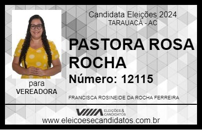 Candidato PASTORA ROSA ROCHA 2024 - TARAUACÁ - Eleições