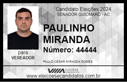 Candidato PAULINHO MIRANDA 2024 - SENADOR GUIOMARD - Eleições