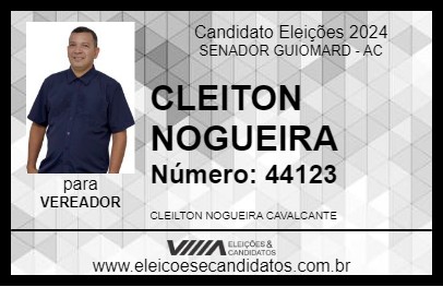 Candidato CLEILTON NOGUEIRA 2024 - SENADOR GUIOMARD - Eleições