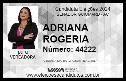 Candidato ADRIANA ROGERIA 2024 - SENADOR GUIOMARD - Eleições