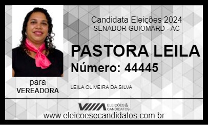 Candidato PASTORA LEILA 2024 - SENADOR GUIOMARD - Eleições