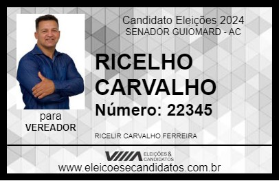 Candidato RICELHO CARVALHO 2024 - SENADOR GUIOMARD - Eleições