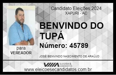 Candidato BENVINDO DO TUPÁ  2024 - XAPURI - Eleições